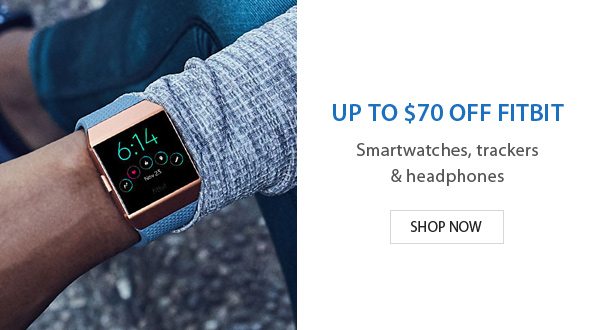 Up to $70 off Fitbit