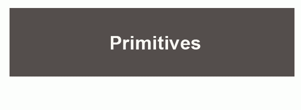 Primitives