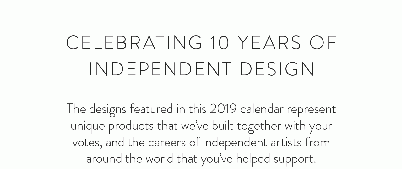 Celebrating 10 Years Of Independent Design