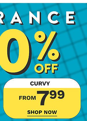 Up to 80% off Clearance - Curvy from $8. Shop Now.