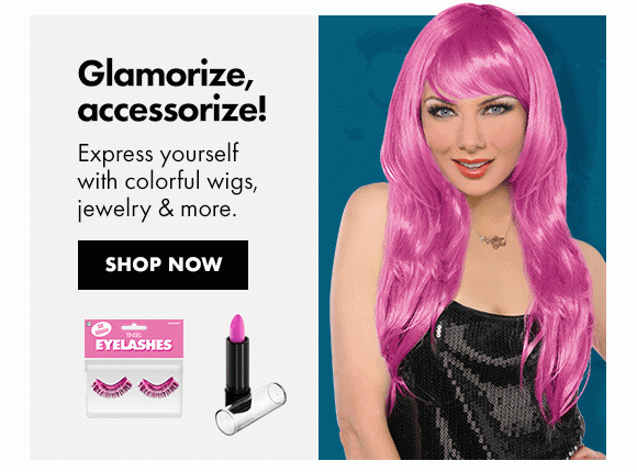 Glamorize, accessorize! | Express yourself with colorful wigs, jewelry & more. | Shop now