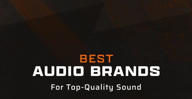 Best Audio Brands