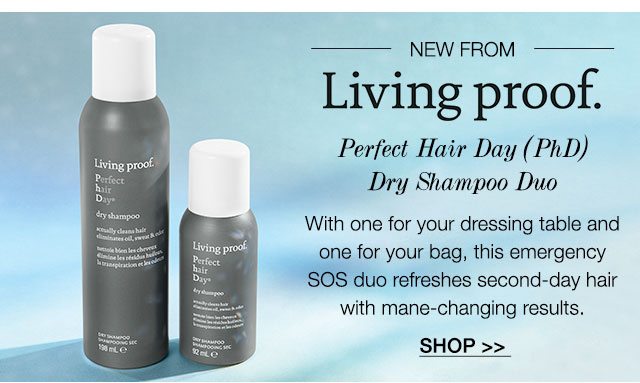 NEW from Living Proof: Perfect Hair Day (PhD) Dry Shampoo Duo