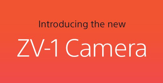 Introducing the new ZV-1 Camera