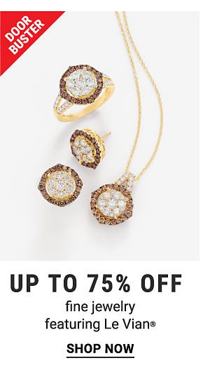 Doorbusters - Up to 75% off fine jewelry featuring Le Vian®. Shop Now.