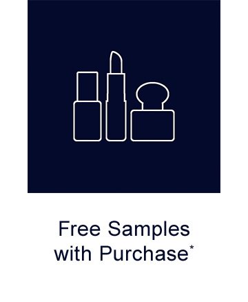 Free Samples with Purchase*