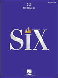 Six: The Musical (Voice, Piano)