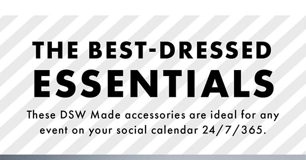 THE BEST-DRESSED ESSENTIALS