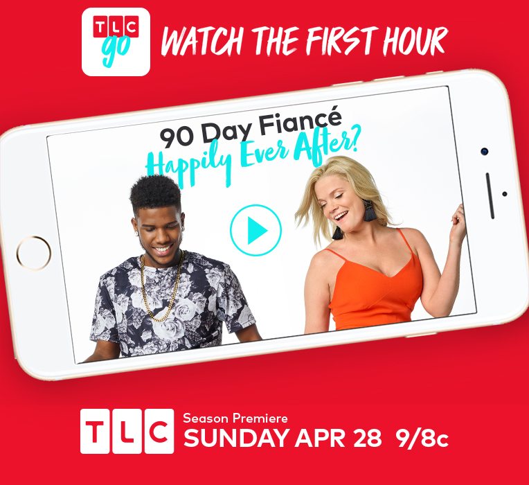 TLC 90 Day Fiance premiere April 28