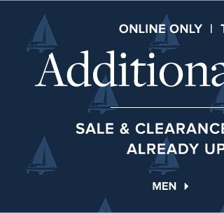 ONLINE ONLY | ADDITIONAL 25% OFF*** | SHOP MEN