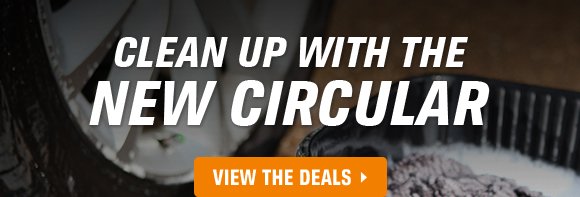 Clean Up with the New Circular - View the Deals