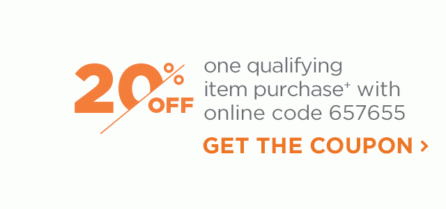 20% off one qualifying item+ with online code 657655#