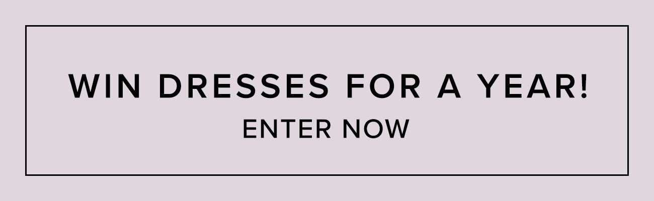 Win Dresses For a Year! 