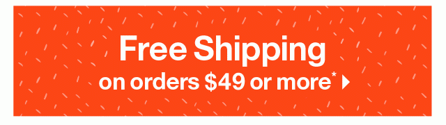 Ends Today: Free Shipping on Orders $49 or More