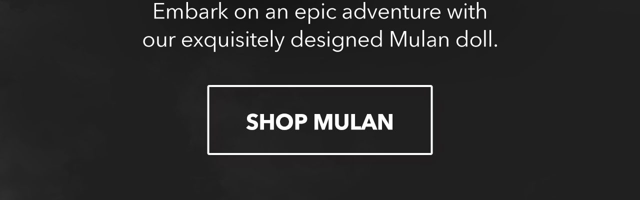 Embark on an epic adventure with our exquisitely designed Mulan doll. Shop Mulan
