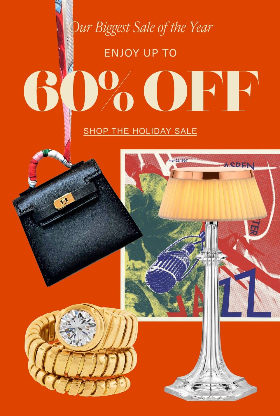 Our Biggest Sale of the Year is Here! Enjoy Up to 60% Off The Holiday Sale Shop the Sale