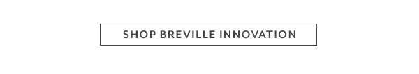 Shop the Breville Sale