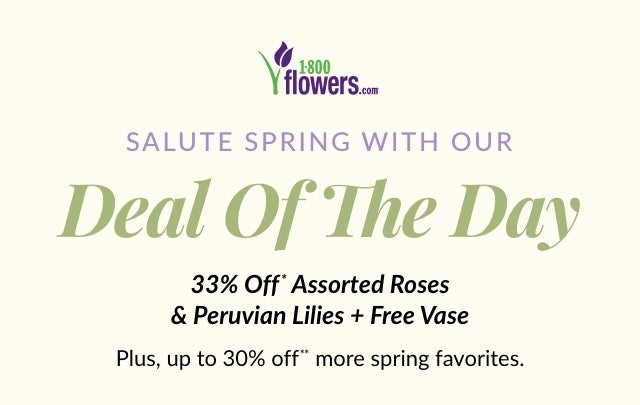 SALUTE SPRING WITH OUR DEAL OF THE DAY