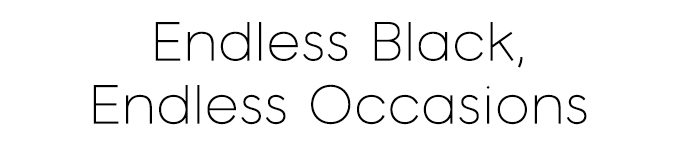 Endless Black Endless Occasions