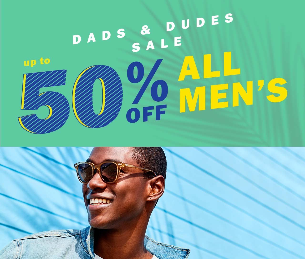 Dads & dudes sale
