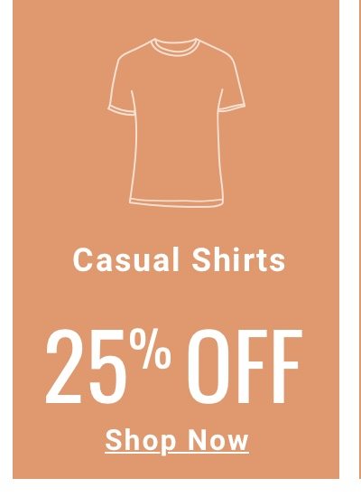 25 percent off Casual Shirts