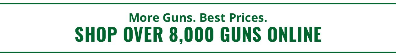 Over 8,000 Guns Online