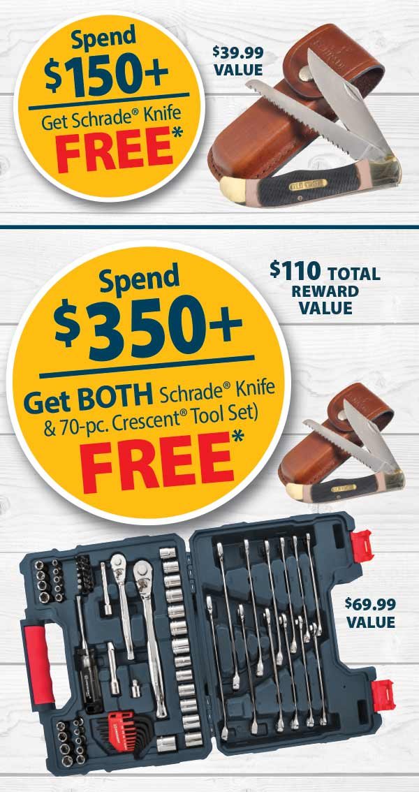 Free Schrade Knife with $150 Spend, Free Schrade Kinfe AND Free Crescent 70-pc. Tool Set with $350 Spend