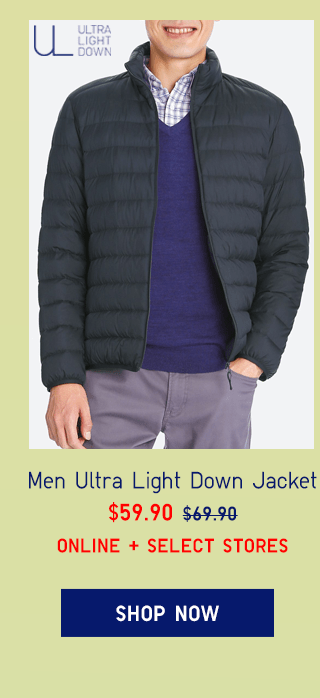 MEN ULTRA LIGHT DOWN JACKET $59.90 - SHOP NOW