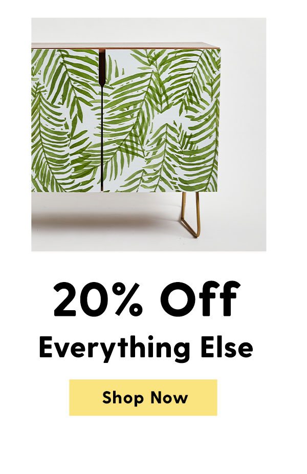 20% Off Everything Else. Shop Now