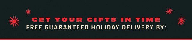 Free Guaranteed Holiday Delivery