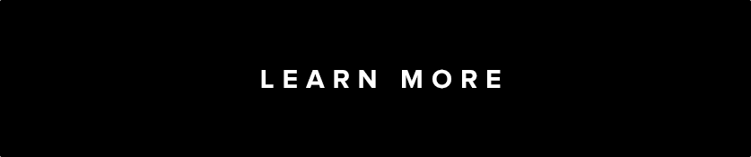 LEARN MORE