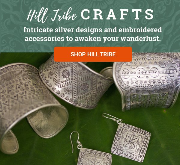 HILL TRIBE CRAFTS | Intricate silver designs and embroidered accessories to awaken your wanderlust. | SHOP HILL TRIBE