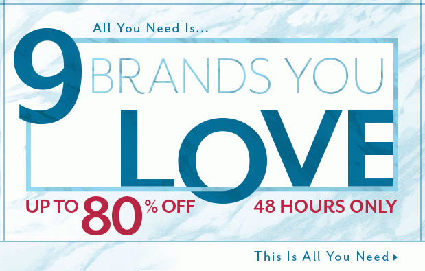 Up to 80% Off 9 Brands You 💗. It’s destiny.