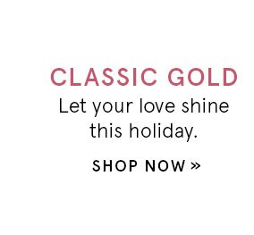 Shop Classic Gold Styles