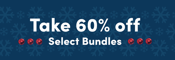 60% off Bundles | Shop Now