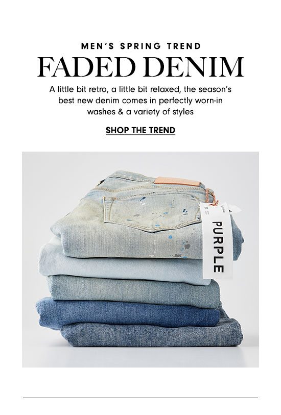 Faded Denim - Shop The Trend