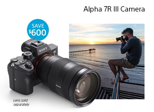 SAVE $600 | Alpha 7R III Camera