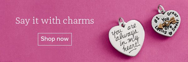 Say it with charms - Shop now