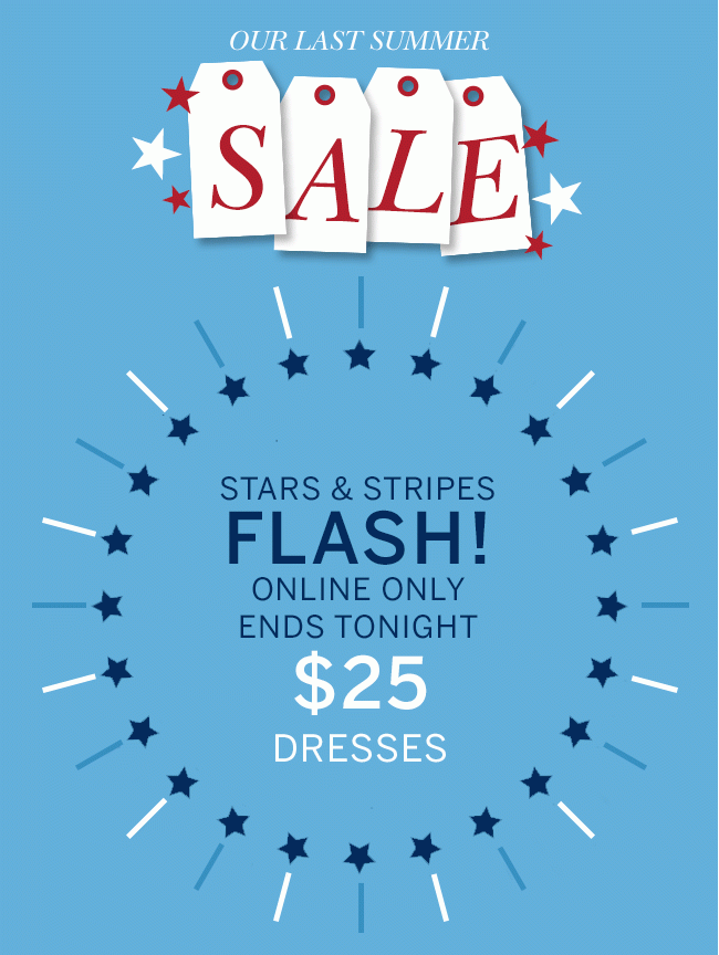 STARS & STRIPES FLASH ONLINE ONLY $25 DRESSES