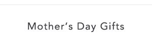 Mother's Day Shop.