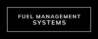 Fuel Management Systems