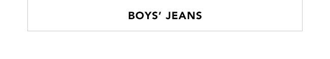 BOYS' JEANS