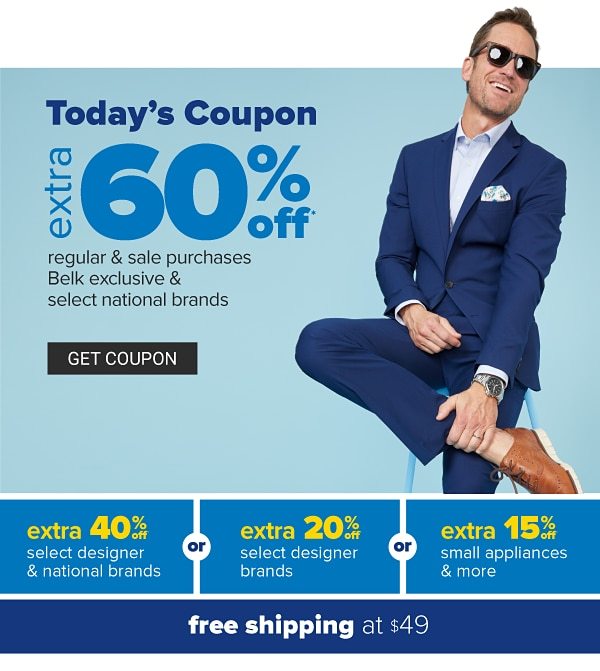 All-Star Dad Event - Today's Coupon: Extra 60% off regular & sale purchases, Belk exclusive & national brands | Extra 40% off select designer & national brands + extra 20% off select designer brands + extra 15% off small appliances | free shipping at $49. Get Coupon.
