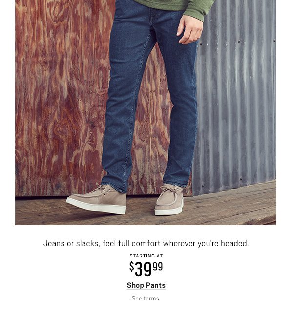 Pants Starting at $39.99 - Shop Pants