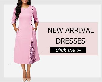 NEW ARRIVAL DRESSES