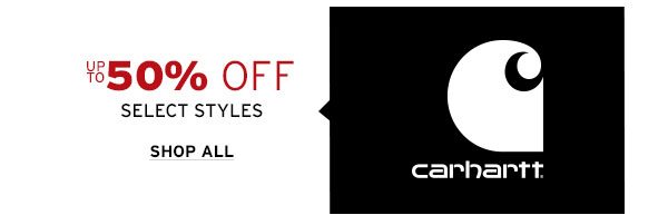 Up to 50% OFF Select Carhartt Styles - Click to Shop All