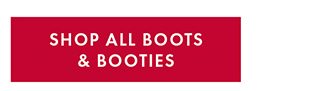 SHOP ALL BOOTS & BOOTIES