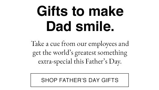 Gifts to make Dad Smile