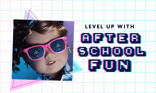 LEVEL UP WITH AFTER SCHOOL FUN