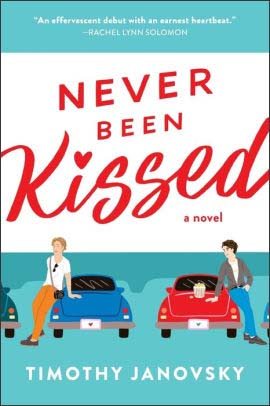 Book | Never Been Kissed By Timothy Janovsky.